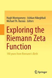 book Exploring the Riemann Zeta Function: 190 years from Riemann’s Birth