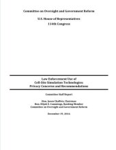 book Law Enforcement Use of Cell-Site Simulation Technologies: Privacy Concerns and Recommendations