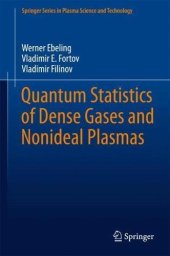 book Quantum Statistics of Dense Gases and Nonideal Plasmas