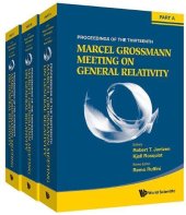 book The Thirteenth Marcel Grossmann Meeting: on Recent Developments in Theoretical and Experimental General Relativity, Astrophysics and Relativistic Field Theories