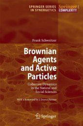 book Brownian Agents and Active Particles: Collective Dynamics in the Natural and Social Sciences