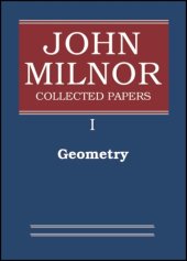 book Collected Papers of John Milnor: Volume 1: Geometry