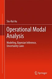 book Operational Modal Analysis: Modeling, Bayesian Inference, Uncertainty Laws