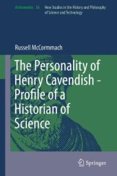 book The Personality of Henry Cavendish - Profile of a Historian of Science