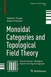 book Monoidal Categories and Topological Field Theory