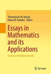 book Essays in Mathematics and its Applications: In Honor of Vladimir Arnold