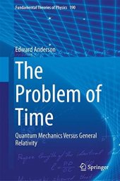 book The Problem of Time: Quantum Mechanics Versus General Relativity