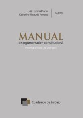 book Manual de argumentación constitucional: propuesta de un método