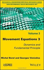 book Movement Equations 3: Dynamics and Fundamental Principle