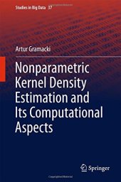 book Nonparametric Kernel Density Estimation and Its Computational Aspects