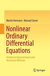 book Nonlinear Ordinary Differential Equations: Analytical Approximation and Numerical Methods