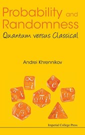 book Probability and Randomness: Quantum Versus Classical