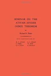 book Seminar on the Atiyah-Singer Index Theorem