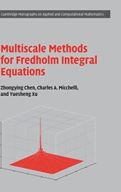 book Multiscale Methods for Fredholm Integral Equations