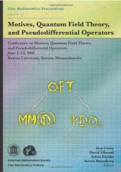 book Motives, Quantum Field Theory, and Pseudodifferential Operators