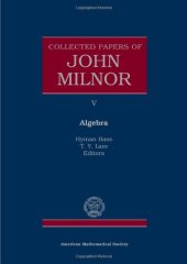 book Collected Papers of John Milnor: V. Algebra