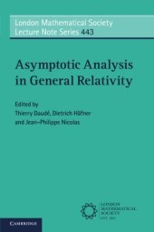 book Asymptotic Analysis in General Relativity