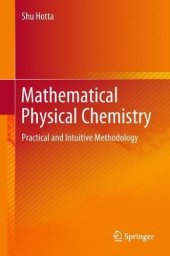 book Mathematical Physical Chemistry: Practical and Intuitive Methodology