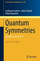 book Quantum Symmetries: Metabief, France 2014