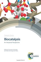 book Biocatalysis: An Industrial Perspective