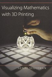 book Visualizing Mathematics with 3D Printing