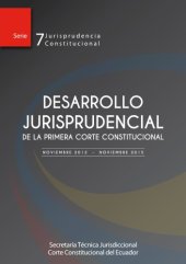 book Desarrollo jurisprudencial de la primera Corte Constitucional (Período noviembre de 2012 - noviembre de 2015)