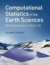 book Computational Statistics in the Earth Sciences: With Applications in MATLAB