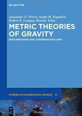 book Metric Theories of Gravity: Perturbations and Conservation Laws