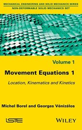 book Movement Equations 1: Location, Kinematics and Kinetics