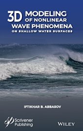 book 3D Modeling of Nonlinear Wave Phenomena on Shallow Water Surfaces