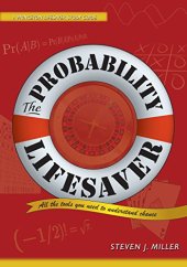 book The Probability Lifesaver: All the Tools You Need to Understand Chance