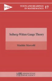 book Seiberg-Witten Gauge Theory