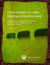 book Droits humains et traités bilatéraux d’investissement : Le rôle du droit relatif aux droits humains dans l’arbitrage des différends entre investisseurs et États