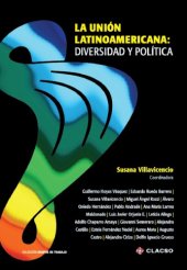 book La unión latinoamericana : diversidad y política