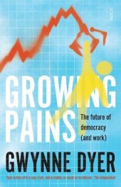 book Growing Pains: the future of democracy (and work)