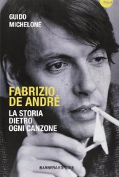 book Fabrizio De André. La storia dietro ogni canzone