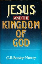 book Jesus and the Kingdom of God