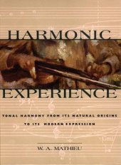 book Harmonic Experience: Tonal Harmony from Its Natural Origins to Its Modern Expression