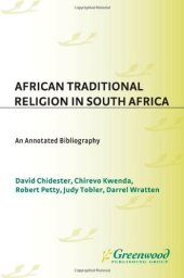 book African Traditional Religion in South Africa: An Annotated Bibliography