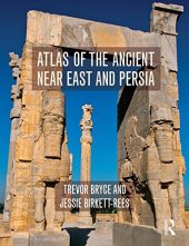 book Atlas of the Ancient Near East: From Prehistoric Times to the Roman Imperial Period