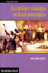 book Escravidão e cidadania no Brasil monárquico