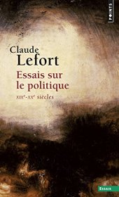 book Essais Sur Le Politique (XIXe-XXe siècles)