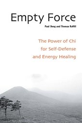 book Empty Force: The Power of Chi for Self-Defense and Energy Healing