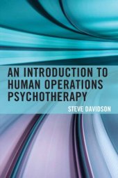 book An Introduction to Human Operations Psychotherapy