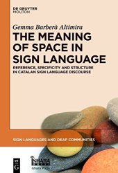 book The Meaning of Space in Sign Language