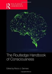 book The Routledge Handbook of Consciousness