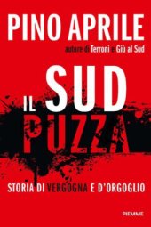 book Il Sud puzza. Storia di vergogna e d’orgoglio