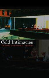 book Cold Intimacies: The Making of Emotional Capitalism