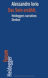 book Das Sein Erzahlt: Heideggers Narratives Denken