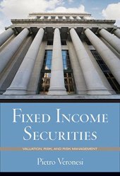 book Fixed Income Securities: Valuation, Risk, and Risk Management